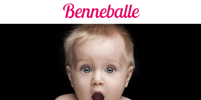 Namensbild von Benneballe auf vorname.com