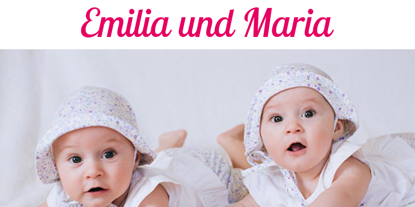 Namensbild von Emilia und Maria auf vorname.com