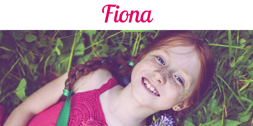 Namensbild von Fiona auf vorname.com