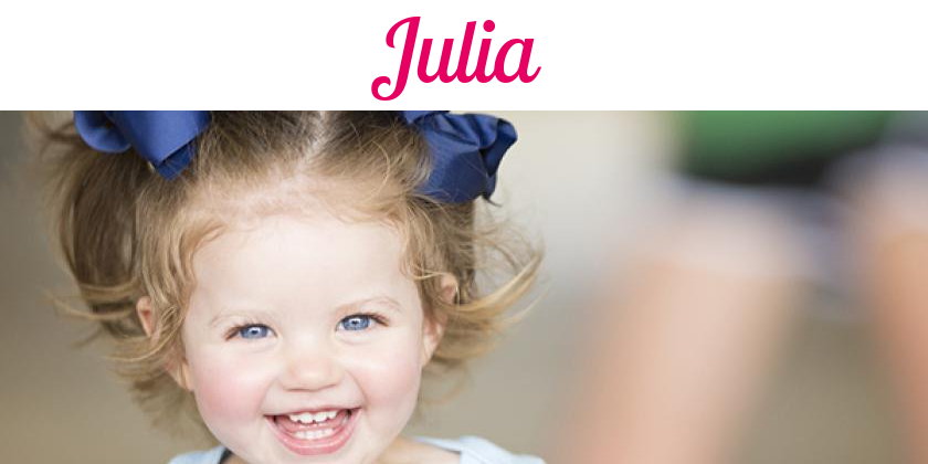 Namensbild von Julia auf vorname.com