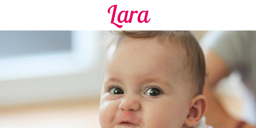 Namensbild von Lara auf vorname.com