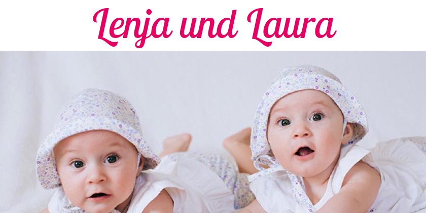 Namensbild von Lenja und Laura auf vorname.com