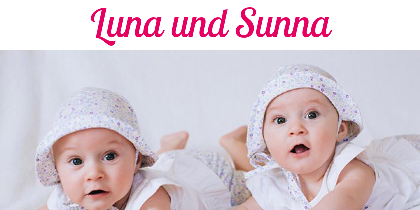 Namensbild von Luna und Sunna auf vorname.com