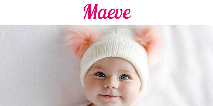 Namensbild von Maeve auf vorname.com
