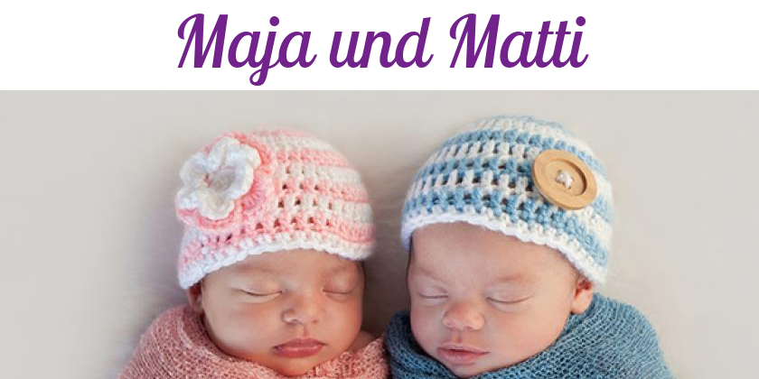Namensbild von Maja und Matti auf vorname.com
