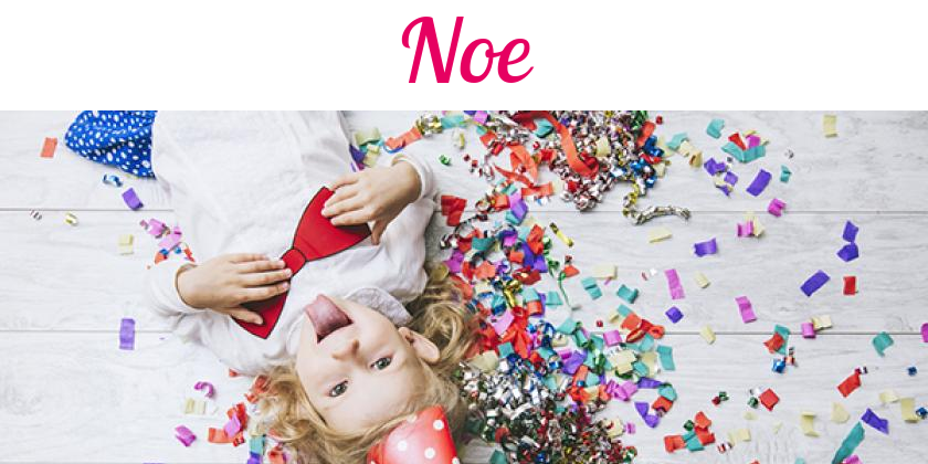 Namensbild von Noe auf vorname.com