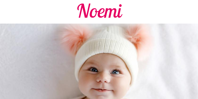 Namensbild von Noemi auf vorname.com