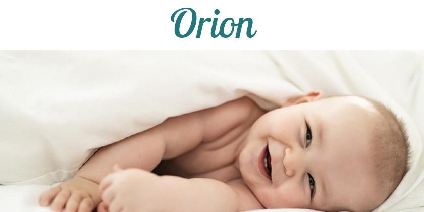 Namensbild von Orion auf vorname.com