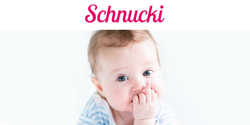 Namensbild von Schnucki auf vorname.com