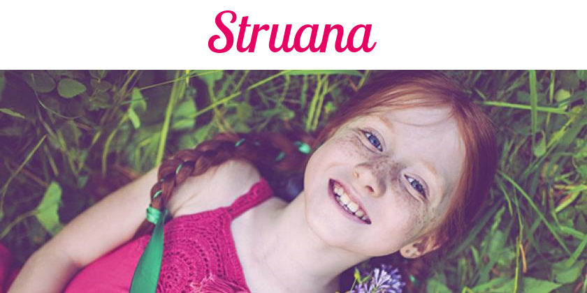 Namensbild von Struana auf vorname.com