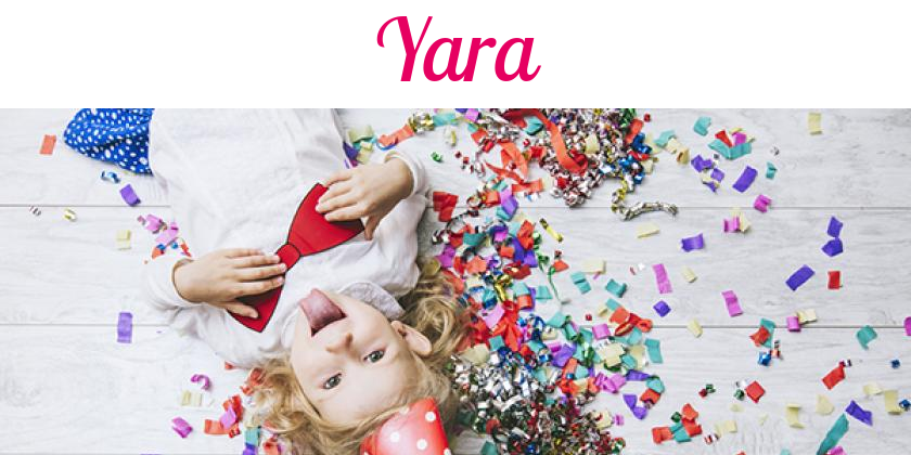 Namensbild von Yara auf vorname.com